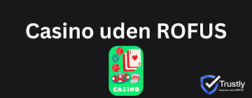 Udenlandsk Casino Uden ROFUS Din Guide til Spiloplevelser uden Begrænsninger